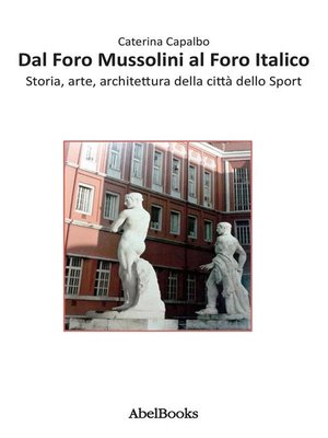 cover image of Dal Foro Mussolini al Foro Italico